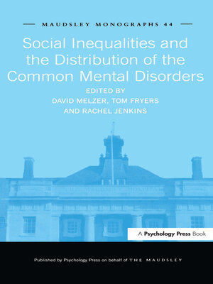cover image of Social Inequalities and the Distribution of the Common Mental Disorders